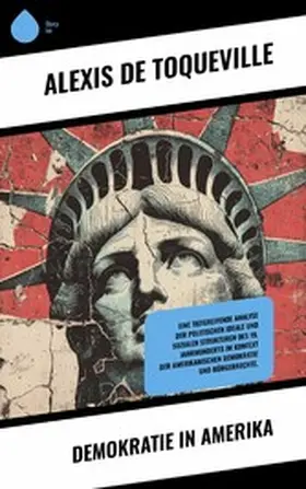 Toqueville |  Demokratie in Amerika | eBook | Sack Fachmedien