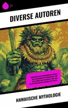 Autoren |  Hawaiische Mythologie | eBook | Sack Fachmedien