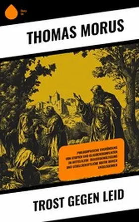 Morus |  Trost gegen Leid | eBook | Sack Fachmedien