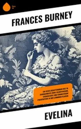 Burney |  Evelina | eBook | Sack Fachmedien