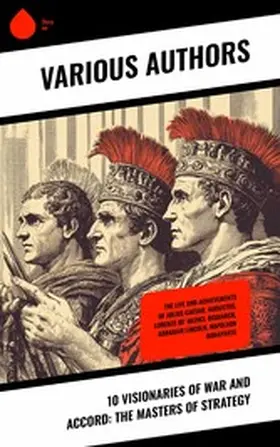Wilson / Abbott / Shuckburgh |  10 Visionaries of War and Accord: The Masters of Strategy | eBook | Sack Fachmedien