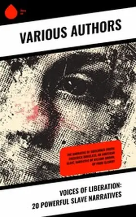 Douglass / Prince / Henson |  Voices of Liberation: 20 Powerful Slave Narratives | eBook | Sack Fachmedien