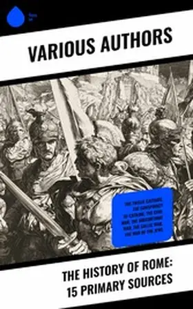 Herodotus / Lang / Thucydides |  The History of Rome: 15 Primary Sources | eBook | Sack Fachmedien