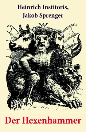 Institoris / Sprenger |  Der Hexenhammer | eBook | Sack Fachmedien