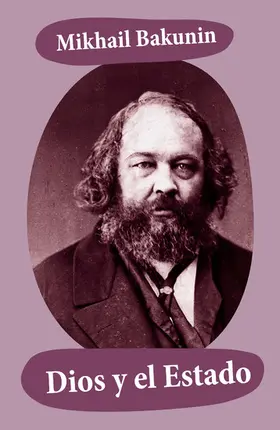 Bakunin |  Dios y el Estado | eBook | Sack Fachmedien