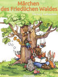 Lukschin |  Märchen des Friedlichen Waldes | eBook | Sack Fachmedien