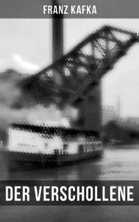 Kafka |  Der Verschollene | eBook | Sack Fachmedien