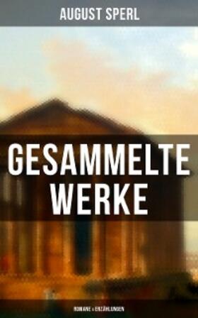 Sperl |  Gesammelte Werke: Romane & Erzählungen | eBook | Sack Fachmedien