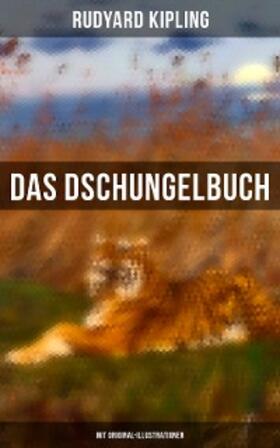 Kipling |  Das Dschungelbuch (Mit Original-Illustrationen) | eBook | Sack Fachmedien