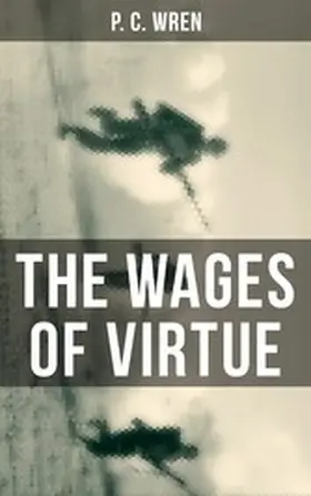 Wren |  THE WAGES OF VIRTUE | eBook | Sack Fachmedien