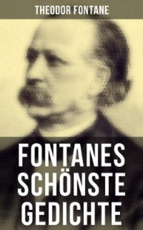 Fontane |  Fontanes schönste Gedichte | eBook | Sack Fachmedien