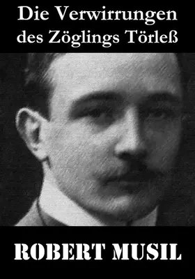 Musil |  Die Verwirrungen des Zöglings Törleß | eBook | Sack Fachmedien