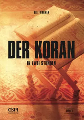 Warner |  Der Koran  in zwei Stunden | Buch |  Sack Fachmedien