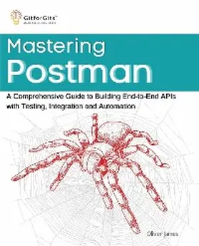 James |  Mastering Postman | eBook | Sack Fachmedien