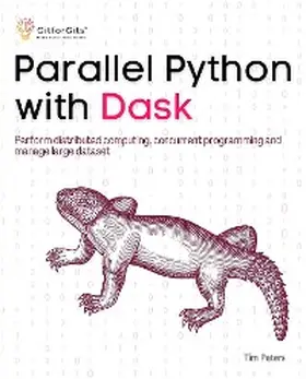 Peters |  Parallel Python with Dask | eBook | Sack Fachmedien