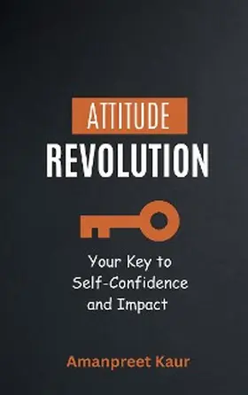 Kaur |  Attitude Revolution | eBook | Sack Fachmedien