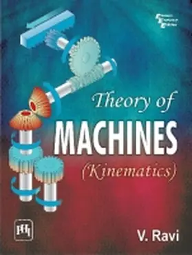Ravi |  Theory of Machines (kinematics) | Buch |  Sack Fachmedien