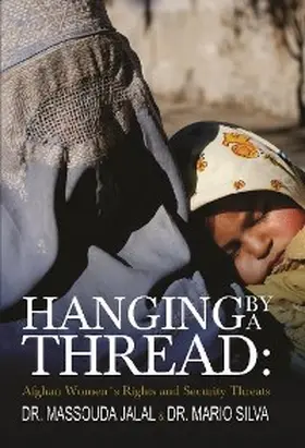 Jalal / Silva |  Hanging By A Thread: | eBook | Sack Fachmedien