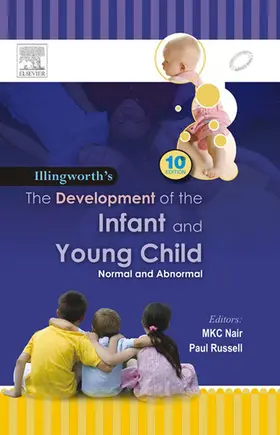 Illingworth MD / Nair / Russell |  The Development of the Infant and the Young Child - E-Book | eBook | Sack Fachmedien
