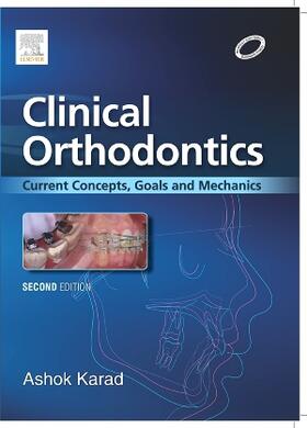 Karad | Clinical Orthodontics: Current Concepts, Goals and Mechanics | Buch | sack.de
