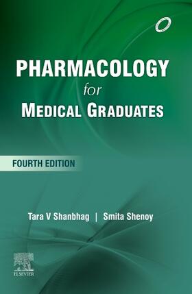 Shanbhag / Shenoy | Pharmacology for Medical Graduates, 4th Edition | Buch | 978-81-312-5493-6 | sack.de