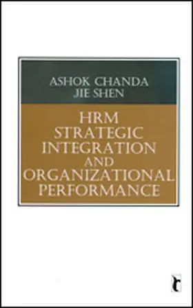 Chanda / Shen |  HRM Strategic Integration and Organizational Performance | Buch |  Sack Fachmedien