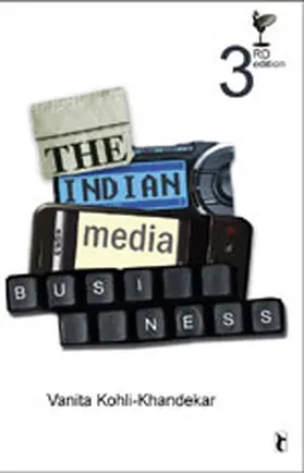 Kohli-Khandekar | The Indian Media Business | Buch | 978-81-321-0235-9 | www.sack.de