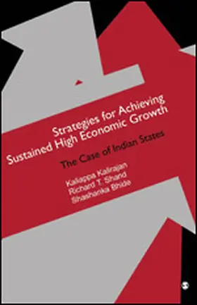 Kalirajan / Shand / Bhide |  Strategies for Achieving Sustained High Economic Growth | Buch |  Sack Fachmedien