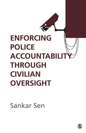 Sen |  Enforcing Police Accountability through Civilian Oversight | Buch |  Sack Fachmedien