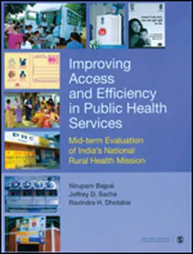 Bajpai / Sachs / Dholakia |  Improving Access and Efficiency in Public Health Services | Buch |  Sack Fachmedien