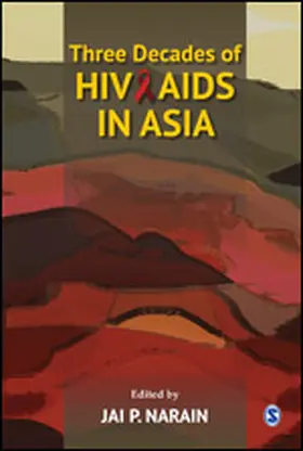 Narain |  Three Decades of HIV/AIDS in Asia | Buch |  Sack Fachmedien