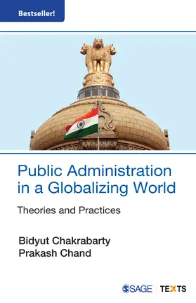 Chakrabarty / Kandpal | Public Administration in a Globalizing World | Buch | 978-81-321-0948-8 | www.sack.de