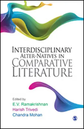 Ramakrishnan / Trivedi / Mohan |  Interdisciplinary Alter-natives in Comparative Literature | Buch |  Sack Fachmedien