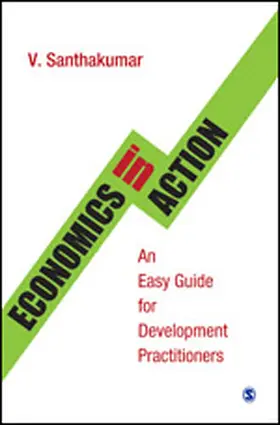 Santhakumar |  Economics in Action | Buch |  Sack Fachmedien