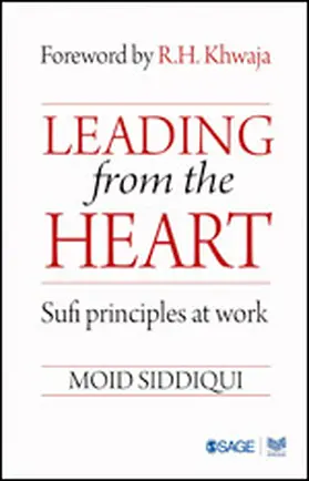 Siddiqui |  Leading from the Heart | Buch |  Sack Fachmedien