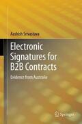 Srivastava |  Electronic Signatures for B2B Contracts | Buch |  Sack Fachmedien