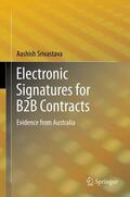 Srivastava |  Electronic Signatures for B2B Contracts | eBook | Sack Fachmedien