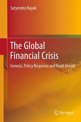 Nayak |  The Global Financial Crisis | Buch |  Sack Fachmedien