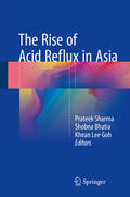 Sharma / Bhatia / Goh |  The Rise of Acid Reflux in Asia | eBook | Sack Fachmedien