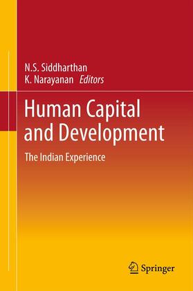 Narayanan / Siddharthan | Human Capital and Development | Buch | 978-81-322-0856-3 | sack.de