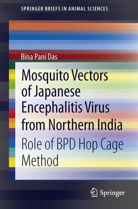 Das | Mosquito Vectors of Japanese Encephalitis Virus from Northern India | Buch | 978-81-322-0860-0 | sack.de