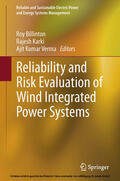 Billinton / Karki / Verma |  Reliability and Risk Evaluation of Wind Integrated Power Systems | eBook | Sack Fachmedien