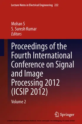 S / Kumar | Proceedings of the Fourth International Conference on Signal and Image Processing 2012 (ICSIP 2012) | E-Book | sack.de