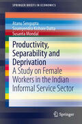 Sengupta / Datta / Mondal |  Productivity, Separability and Deprivation | eBook | Sack Fachmedien