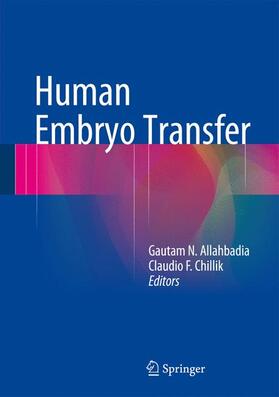 Chillik / Allahbadia | Human Embryo Transfer | Buch | 978-81-322-1114-3 | sack.de