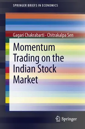 Sen / Chakrabarti |  Momentum Trading on the Indian Stock Market | Buch |  Sack Fachmedien