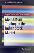 Sen / Chakrabarti |  Momentum Trading on the Indian Stock Market | Buch |  Sack Fachmedien