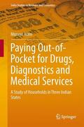 Alam |  Paying Out-of-Pocket for Drugs, Diagnostics and Medical Services | Buch |  Sack Fachmedien