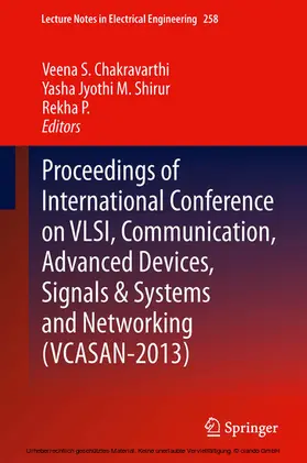 Chakravarthi / Shirur / P. | Proceedings of International Conference on VLSI, Communication, Advanced Devices, Signals & Systems and Networking (VCASAN-2013) | E-Book | sack.de