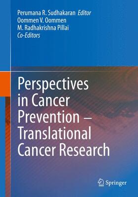 R. Sudhakaran | Perspectives in Cancer Prevention-Translational Cancer Research | Buch | 978-81-322-1532-5 | sack.de